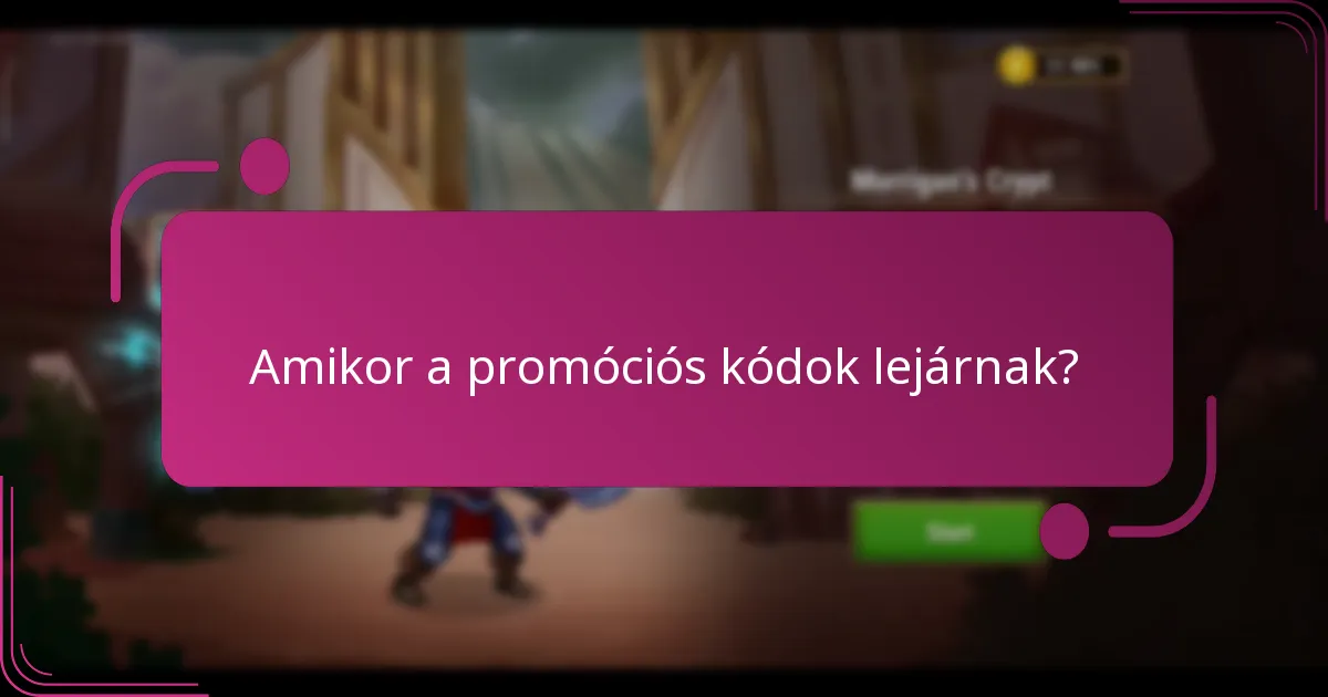 Amikor a promóciós kódok lejárnak?