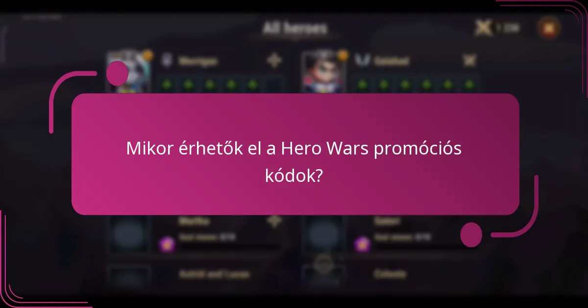 Mikor érhetők el a Hero Wars promóciós kódok?