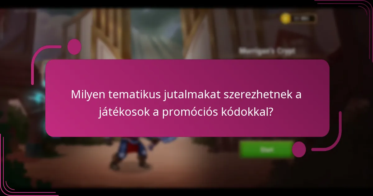 Milyen tematikus jutalmakat szerezhetnek a játékosok a promóciós kódokkal?